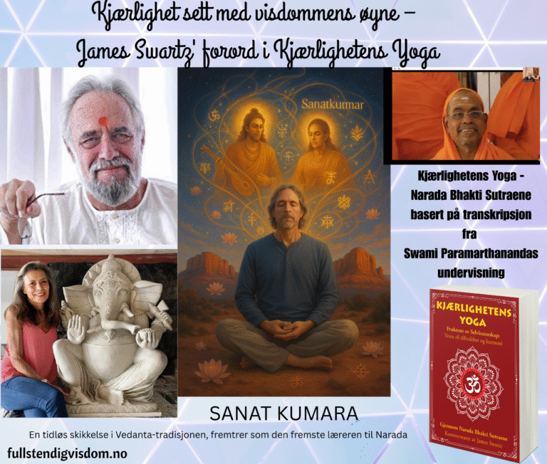 Kjærlighet sett med visdommens øyne – James Swartz´forord i Kjærlighetens Yoga